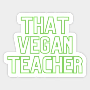 That Vegan Teacher Sticker